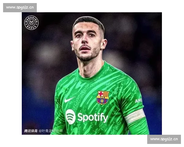 巴萨官宣加西亚加盟延期至周三 手续问题 + 球员道别成主因